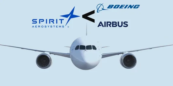 Boeing, Spirit AeroSystems’i Satın Alıyor! Airbus da Sürece Dahil Oluyor