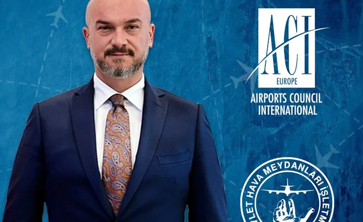 DHMİ Genel Müdürü Enes Çakmak, ACI Europe Yönetim Kurulu'na Seçildi