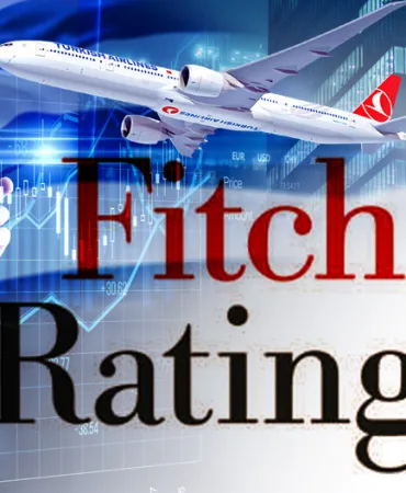 Fitch Ratings, Türk Hava Yolları'nın Kredi Notunu Yükseltti