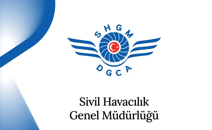 SHGM, Yeni Yetkili Yönetici Personel Yetki Belgesi Genelgesini Yayımladı