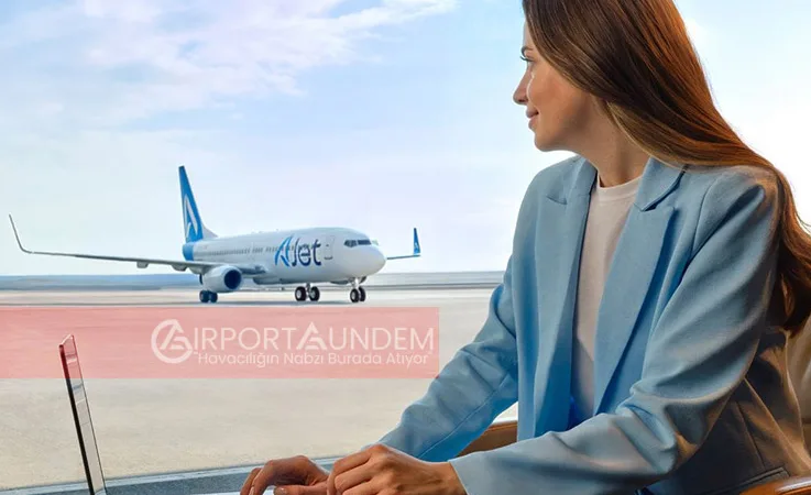 AJet, 27 Bin 500 Uçak Biletini 19 Euro’dan Başlayan Fiyatlarla Satışa Sundu