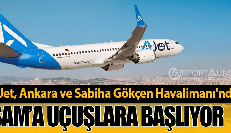 AJet, Ankara ve Sabiha Gökçen Havalimanı'ndan Şam’a Uçuşlara Başlıyor