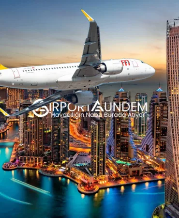 Ankara’dan Dubai’ye Direkt Uçuş Müjdesi!