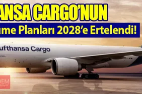 Lufthansa Cargo’nun Filo Büyüme Planları 2028’e Ertelendi!