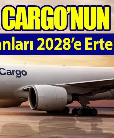 Lufthansa Cargo’nun Filo Büyüme Planları 2028’e Ertelendi!