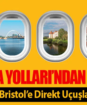 Pegasus Hava Yolları’ndan Yeni Rotalar! Atırav, Graz, Cluj ve Bristol’e Direkt Uçuşlar Başlıyor