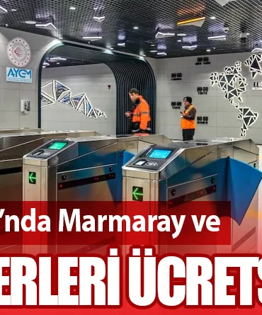 Ramazan Bayramı’nda Marmaray ve Metro Seferleri Ücretsiz Olacak