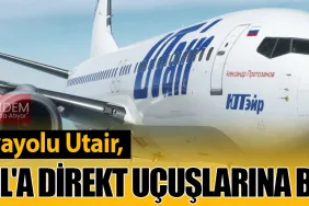 Rus Havayolu Utair, İstanbul'a Direkt Uçuşlarına Başlıyor