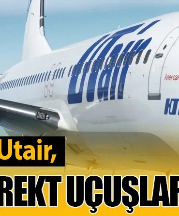 Rus Havayolu Utair, İstanbul'a Direkt Uçuşlarına Başlıyor