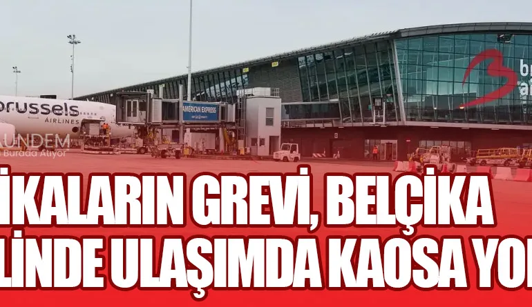 Sendikaların Grevi, Belçika Genelinde Ulaşımda Kaosa Yol Açtı