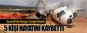 Somali’de-Kargo-Uçağı-Düştü-5-Kişi-Hayatını-Kaybetti