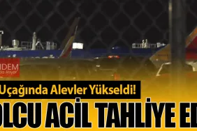 Southwest Uçağında Alevler Yükseldi! 117 Yolcu Acil Tahliye Edildi!