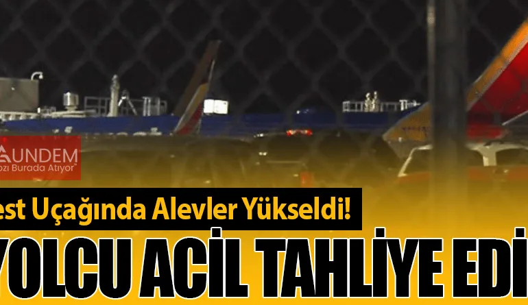 Southwest Uçağında Alevler Yükseldi! 117 Yolcu Acil Tahliye Edildi!