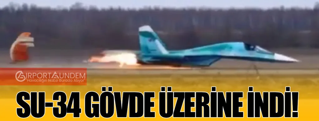 Su-34 Gövde Üzerine İndi!
