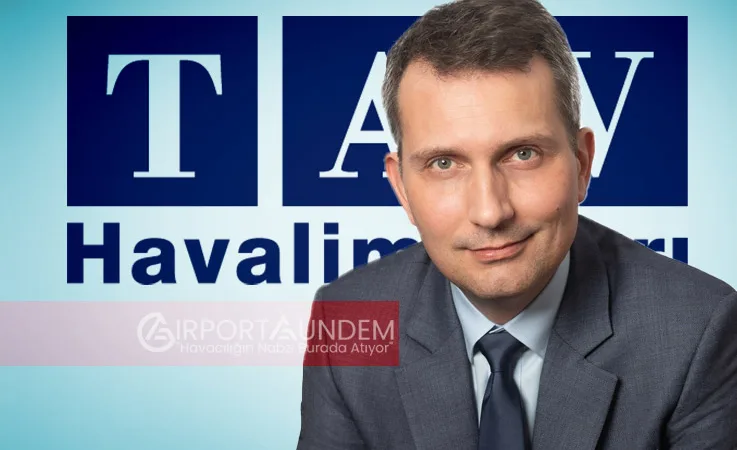 TAV Havalimanları’nda Üst Düzey İstifa!