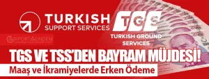 TGS-ve-TSS’den-Bayram-Müjdesi!-Maaş-ve-İkramiyelerde-Erken-Ödeme