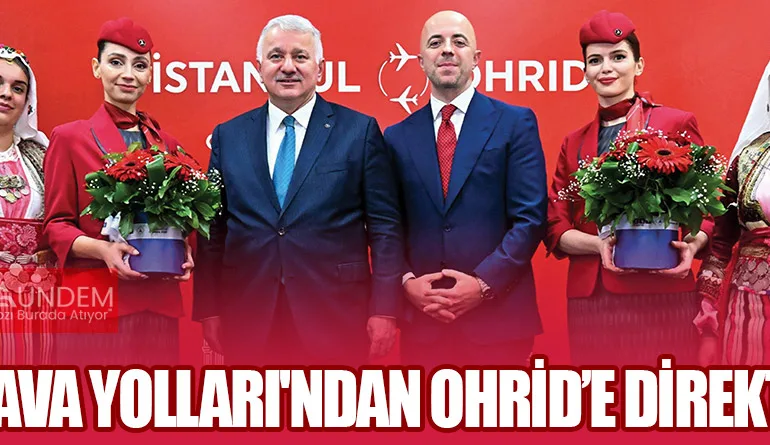 Türk Hava Yolları’ndan Ohrid’e Direkt Uçuş!