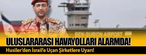Uluslararası-Havayolları-Alarmda!-Husiler’den-İsrail’e-Uçan-Şirketlere-Uyarı!