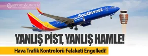 Yanlış-Pist,-Yanlış-Hamle!-Hava-Trafik-Kontrolörü-Felaketi-Engelledi!-airport