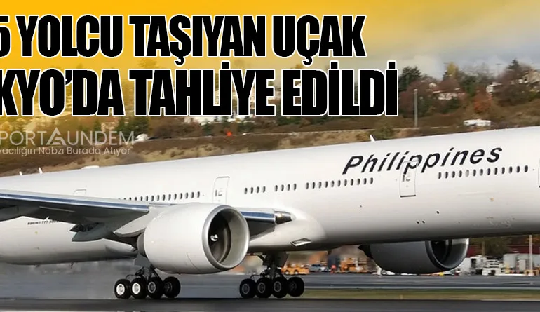 355 Yolcu Taşıyan Uçak Tokyo’da Tahliye Edildi