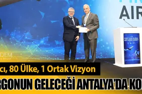 500 Katılımcı, 80 Ülke, 1 Ortak Vizyon: Hava Kargonun Geleceği Antalya’da Konuşuldu!