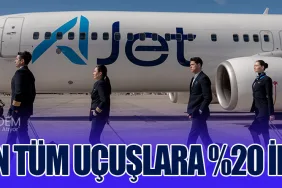 AJet’ten Tüm Uçuşlara Yüzde 20 İndirim!