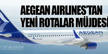 Aegean Airlines’tan Yeni Rotalar Müjdesi