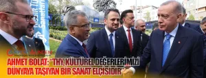 Ahmet-BolatTHY,-Kültürel-Değerlerimizi-Dünyaya-Taşıyan-Bir-Sanat-Elçisidir