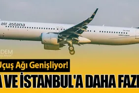 Air Astana Uçuş Ağı Genişliyor! Antalya ve İstanbul'a Daha Fazla Uçuş
