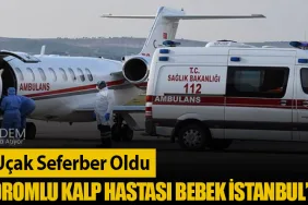 Ambulans Uçak Seferber Oldu: Down sendromlu Kalp Hastası Bebek İstanbul’a Nakledildi