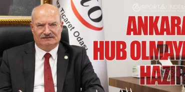 Ankara HUB Olmaya Hazır!
