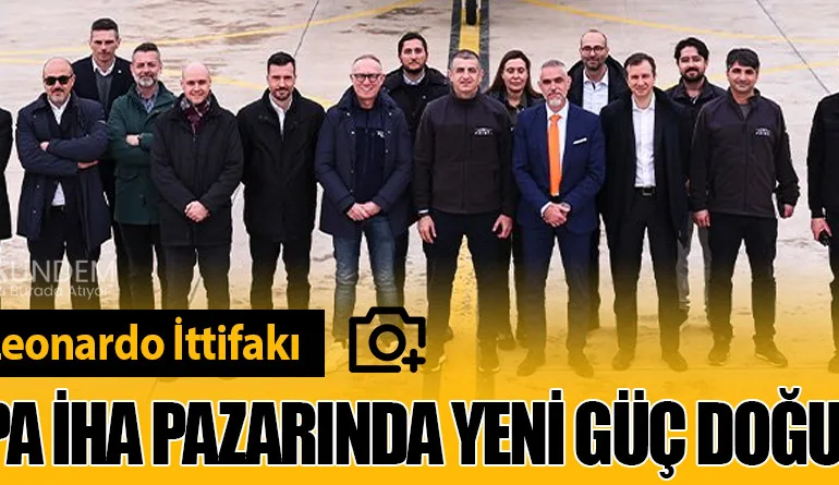 Baykar-Leonardo İttifakı: Avrupa İHA Pazarında Yeni Güç Doğuyor!