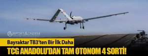 Bayraktar-TB3’ten-Bir-İlk-Daha-TCG-Anadolu’dan-Tam-Otonom-4-Sorti!