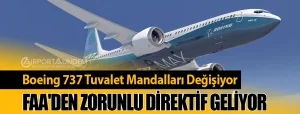 Boeing-737-Tuvalet-Mandalları-Değişiyor-FAA'den-Zorunlu-Direktif-Geliyor