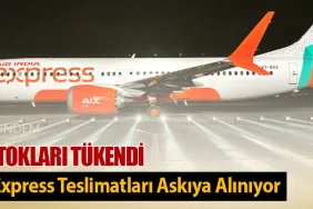 Boeing Stokları Tükendi: Air India Express Teslimatları Askıya Alınıyor