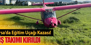 Bursa'da Eğitim Uçağı Kazası! İniş Takımı Kırıldı