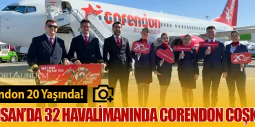 Corendon-20-Yaşında!12-Nisan’da-32-Havalimanında-Corendon-Coşkusu