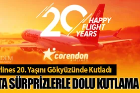 Corendon Airlines 20. Yaşını Gökyüzünde Kutladı: 80 Uçuşta Sürprizlerle Dolu Kutlama 10 Corendon Hava Yolları Haberleri Corendon Hava Yolları Corendon Airlines 20. Yaşını Gökyüzünde Kutladı: 80 Uçuşta Sürprizlerle Dolu Kutlama