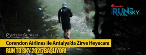 Corendon-Airlines-ile-Antalya’da-Zirve-Heyecanı-Run-to-Sky-2025-Başlıyor!