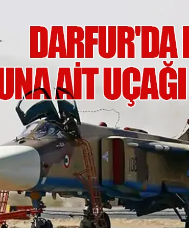 Darfur'da RSF, Sudan Ordusuna Ait Uçağı Düşürdü!