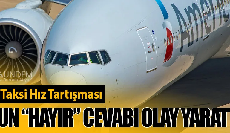 Delhi’de Taksi Hız Tartışması: Pilotun “HAYIR” Cevabı Olay Yarattı