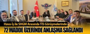 Hava-İş-ile-SHGM-Arasında-TİS-Görüşmelerinde-72-Madde-Üzerinde-Anlaşma-Sağlandı