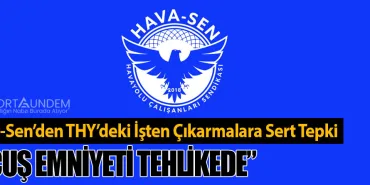 “Uçuş Emniyeti Tehlikede”