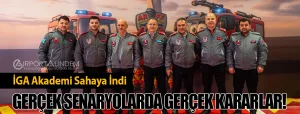 İGA-Akademi-Sahaya-İndİ-Gerçek-Senaryolarda-Gerçek-Kararlar!