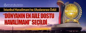 İstanbul-Havalimanı’na-Uluslararası-Ödül-“Dünyanın-En-Aile-Dostu-Havalimanı”-Seçildi