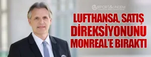 Lufthansa,-Satış-Direksiyonunu-Monreal’e-Bıraktı