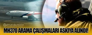 MH370-Arama-Çalışmaları-Askıya-Alındı!