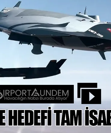 Milli İHA ANKA III, Süper Şimşek’le Hedefi Tam İsabetle Vurdu