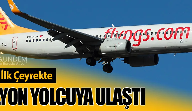 Pegasus İlk Çeyrekte 9 Milyon Yolcuya Ulaştı