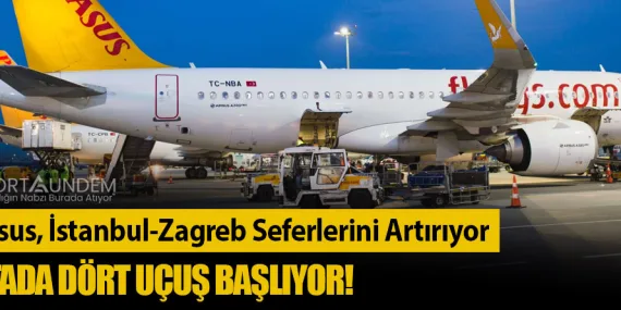 Pegasus, İstanbul-Zagreb Seferlerini Artırıyor: Haftada Dört Uçuş Başlıyor!